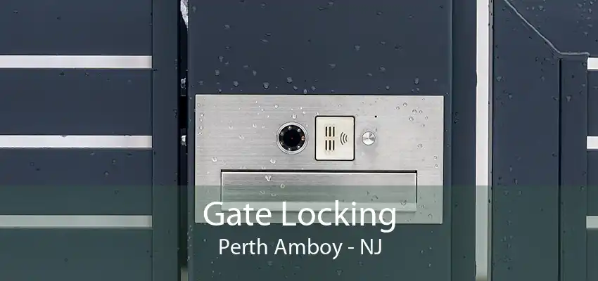 Gate Locking Perth Amboy - NJ