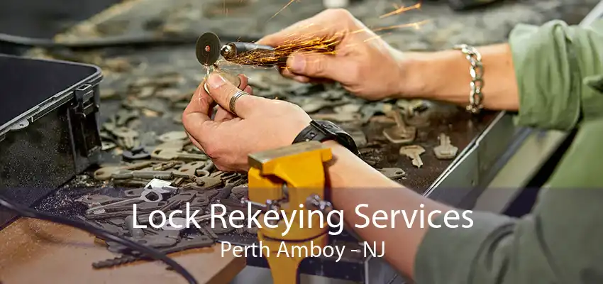 Lock Rekeying Services Perth Amboy - NJ