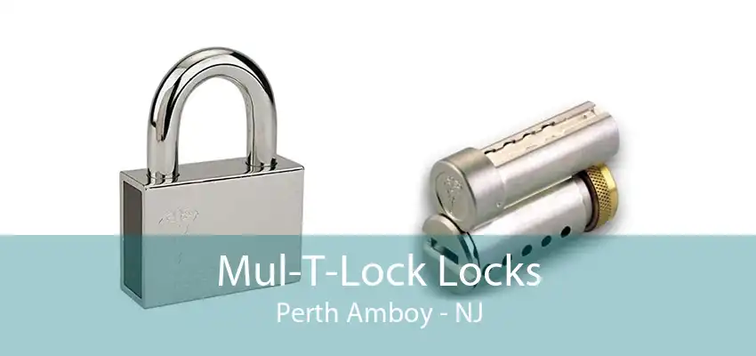 Mul-T-Lock Locks Perth Amboy - NJ