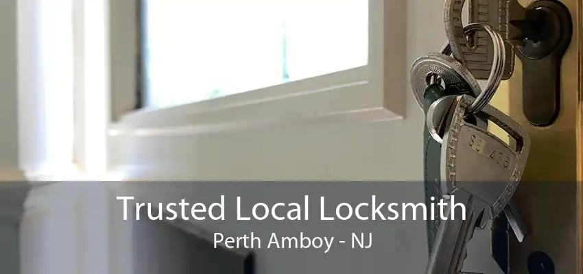 Trusted Local Locksmith Perth Amboy - NJ